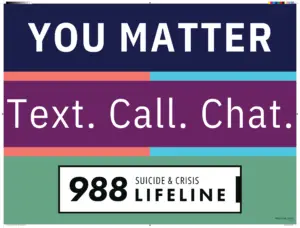 Yard Sign Suicide Prevention 988 You Matter